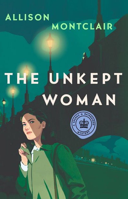 Sparks & Bainbridge Mystery 4 - The Unkept Woman - cover