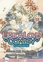 Like A Love Comedy (Yaoi Novel)