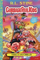 Garbage Pail Kids- Thrills and Chills (Garbage Pail Kids Book 2)