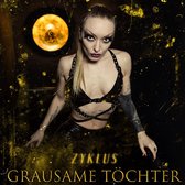 Grausame Töchter - Zyklus (CD)