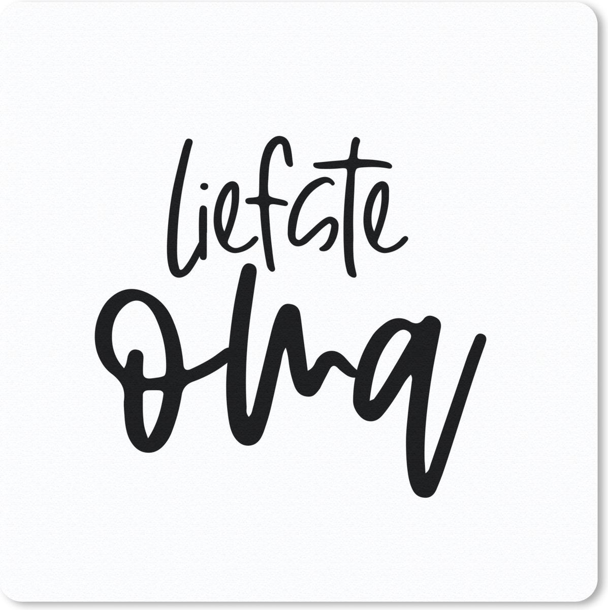 Muismat 20x20 cm - Mousepad Oma - Liefste oma - Quotes - Spreuken - Muismatten