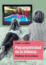 Paidos Educacion - Psicomotricidad en la infancia