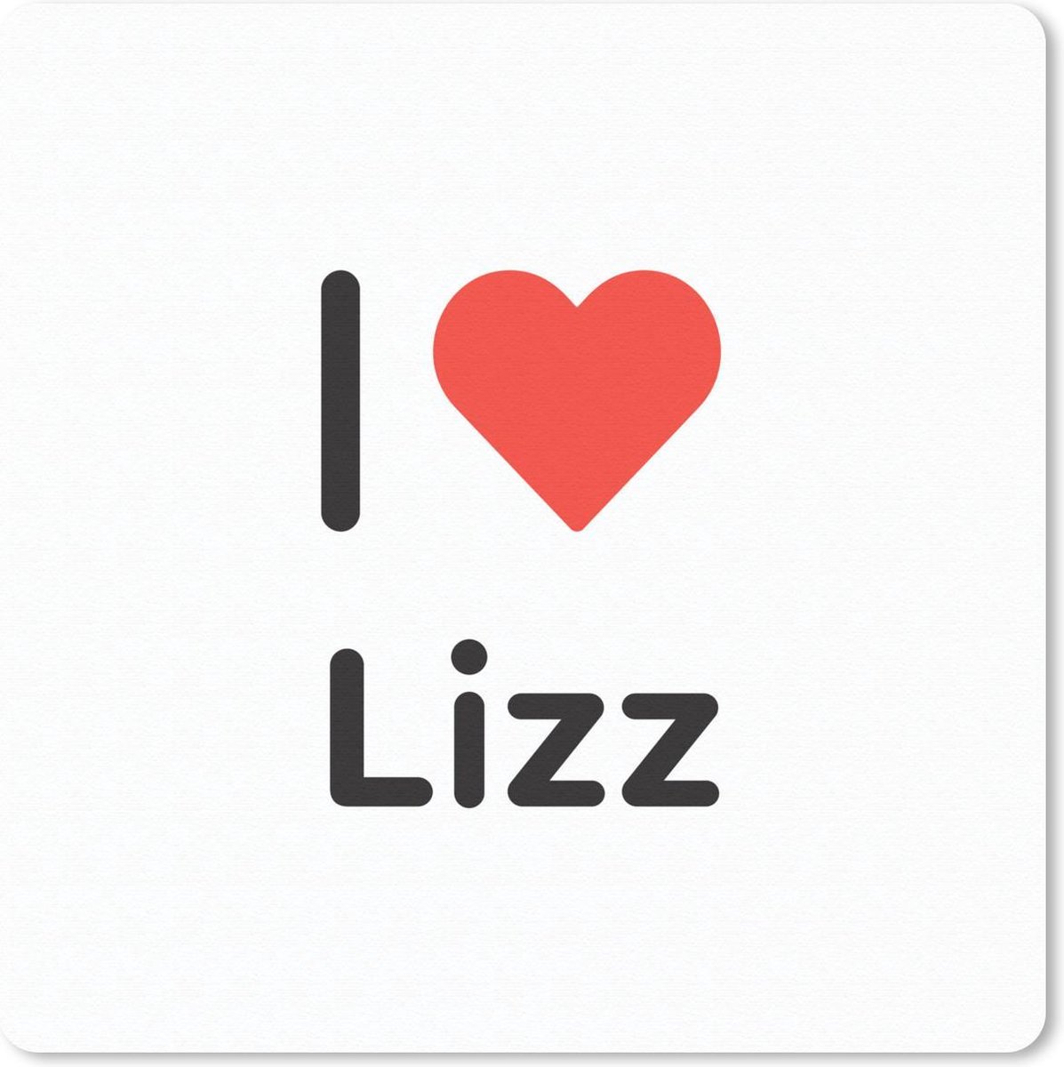 Muismat 30x30 cm - Mousepad I love - Lizz - Meisje - Muismatten