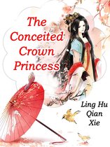 Volume 3 3 - The Conceited Crown Princess
