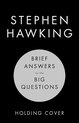 Brief Answers to the Big Questions the final book from Stephen Hawking