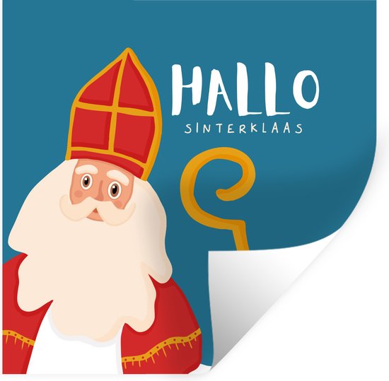 Muurstickers - Sticker Folie - Sinterklaas - Quotes - Sint - Hallo Sinterklaas - Kinderen - Jongens - Meisjes - Kids - 100x100 cm - Plakfolie - Muurstickers Kinderkamer - Zelfklevend Behang XXL