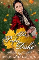 Marriage by Fate 4 - The Perfect Duke