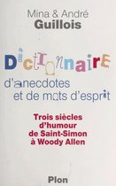 Dictionnaire d'anecdotes et de mots d'esprit