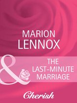 The Last-Minute Marriage (Mills & Boon Cherish) (Contract Brides - Book 9)