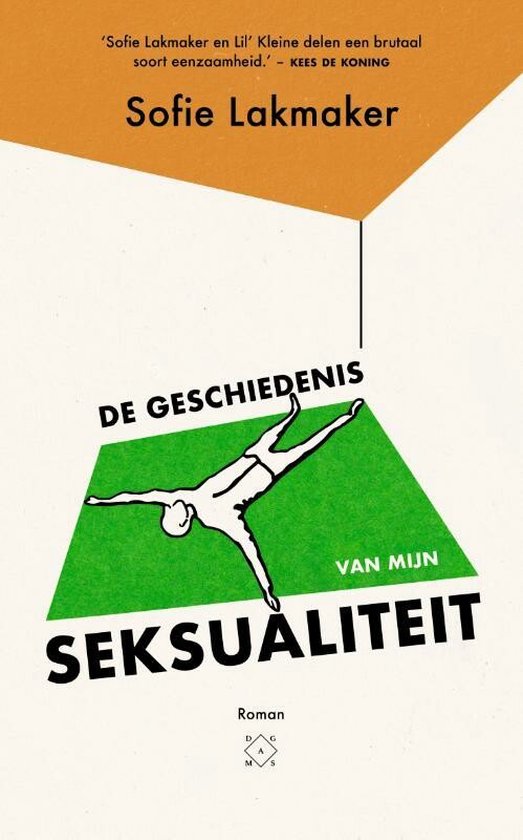 Boek cover De geschiedenis van mijn seksualiteit van Tobi Lakmaker (Paperback)