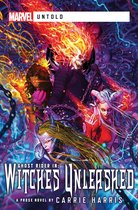Marvel Untold - Witches Unleashed