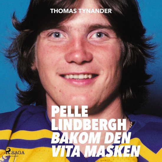 Pelle Lindbergh - bakom den vita masken - cover