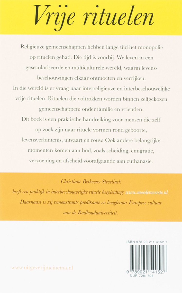 Boekrug met de titel 'Vrije rituelen' en tekst over religieuze gemeenschappen, rituelen en begeleiding door Christiane Berkvens-Stevelinck. Gele achtergrond.