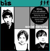 Bis - Social Dancing (2 CD) (Deluxe Edition)