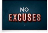 Walljar - No Excuses - Muurdecoratie - Poster