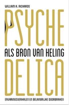 Boek cover Psychedelica als bron van heling van William A. Richards