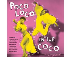 Various Artists - Poco Loco In The Coco (LP)