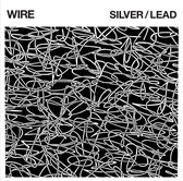 Wire - Silver / Lead (LP)