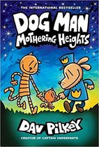 Dog Man- Dog Man 10: Mothering Heights