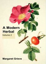 A Modern Herbal (Volume 2)