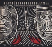O Lendario Chucrobillyman - Man Monkey (CD)