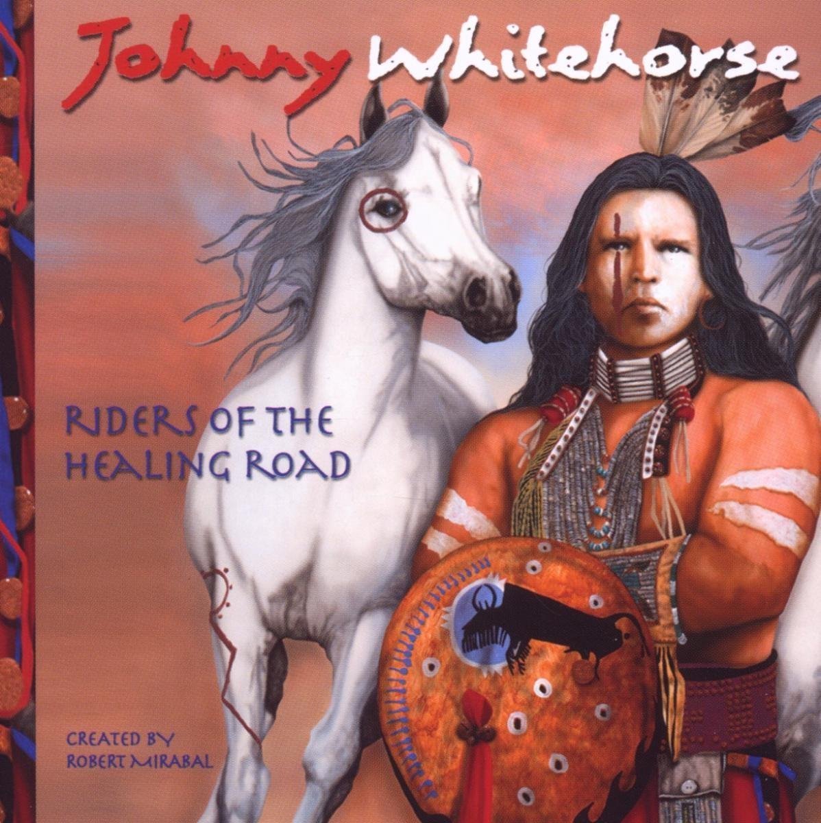Johnny Whitehorse - Riders Of The Healing Road (CD)