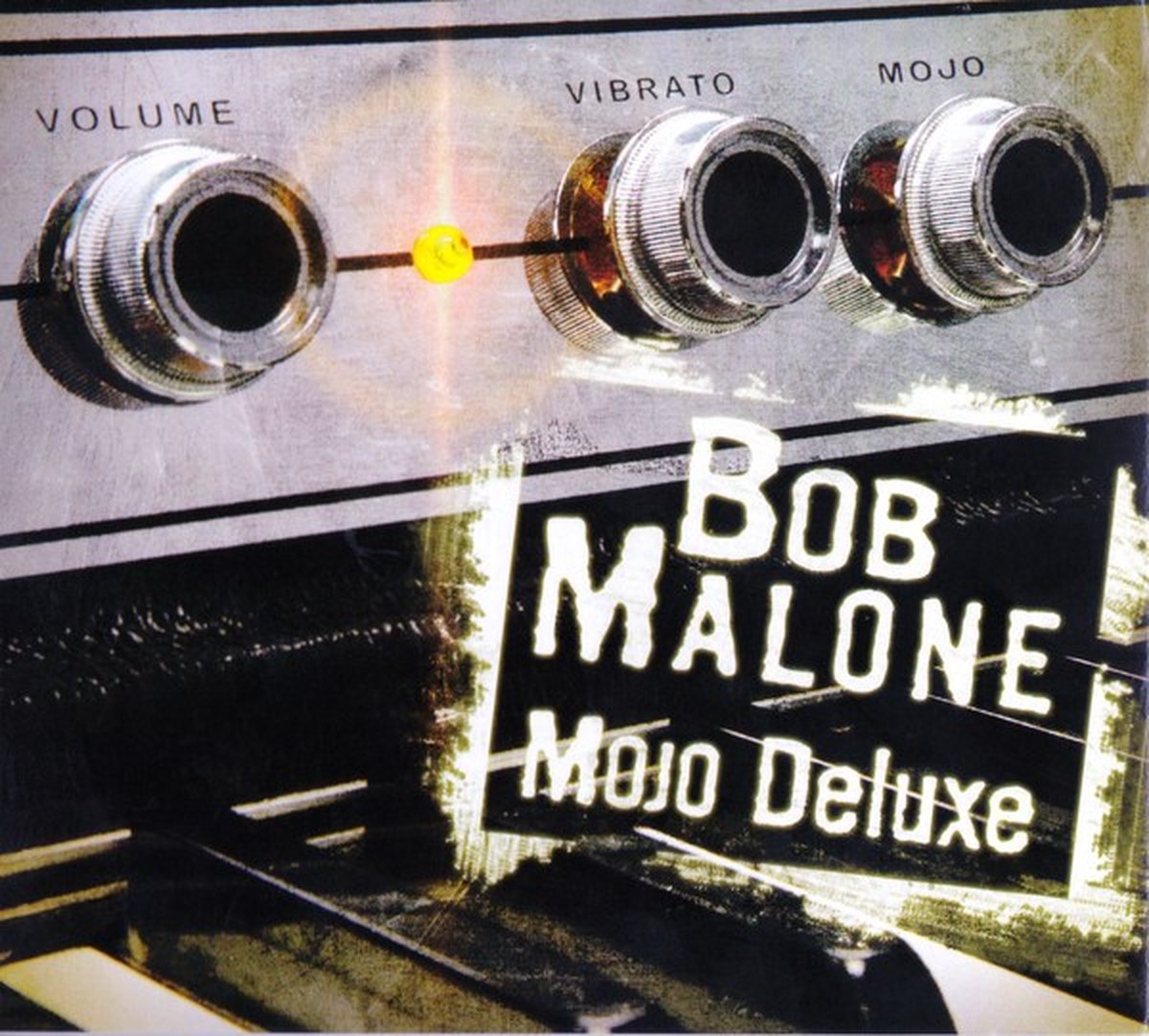 Bob Malone - Mojo Deluxe (CD) (Deluxe Edition)