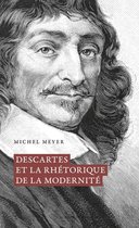 L'Académie en poche - Descartes et la rhétorique de la modernité
