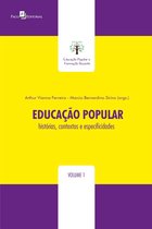 Coleção Educação Popular: histórias, contextos e especificidades 1 - Educação Popular
