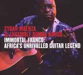 Syran Mbenza & Ensemble Rumba Kongo - Immortal Franco: Africa's Unrivalle (CD)