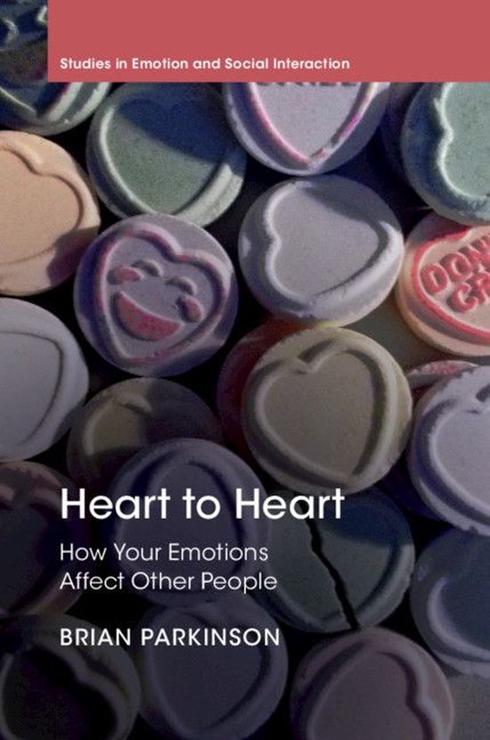 Studies in Emotion and Social Interaction - Heart to Heart - cover