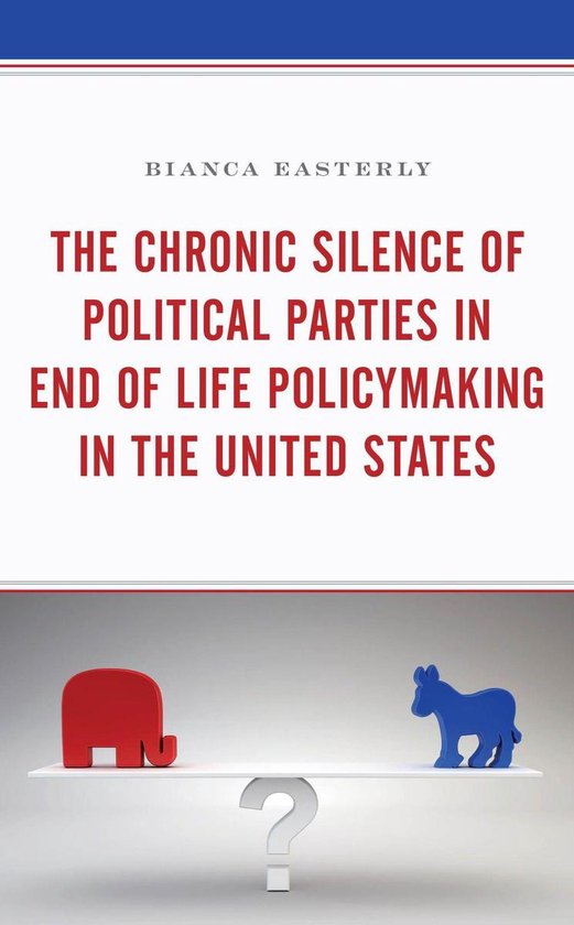 The Chronic Silence of Political Parties in End of Life Poli ... - cover