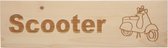 MemoryGift: Houten Tekst Bord: Scooter (Scooter)