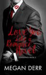 Lovesongs 2 - Love You Like a Romance Novel