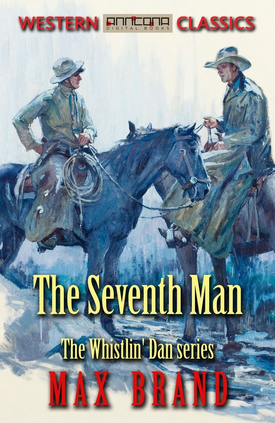 Whistlin' Dan 3 - The Seventh Man - cover