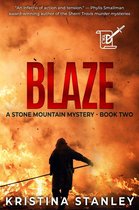 A Stone Mountain Mystery 2 - Blaze