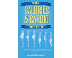 When Calories & Cardio Don't Cut It