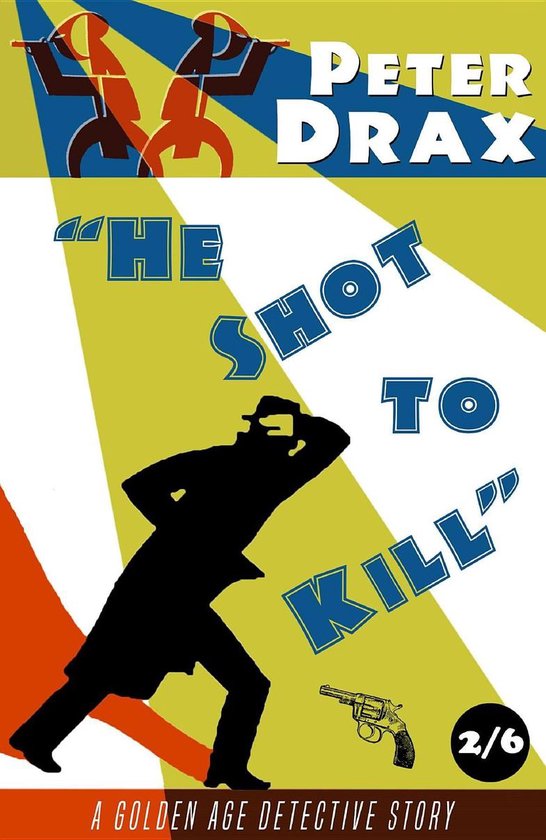 He Shot to Kill - cover