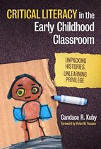 Language and Literacy Series - Critical Literacy in the Early Childhood Classroom