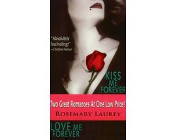 Kiss Me Forever/Love Me Forever