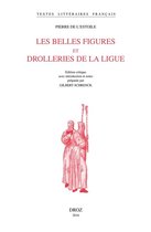 Textes littéraires français - Les Belles figures et drolleries de la Ligue