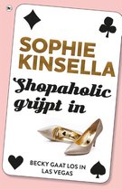 Boek cover Shopaholic grijpt in van Sophie Kinsella