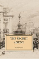 The Works of Joseph Conrad - The Secret Agent