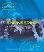 Engineering : An Illustrated History from Ancient Craft to Modern Technology (Ponderables)
