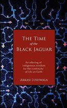 The Time of the Black Jaguar