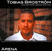 Tobias Broström: Arena