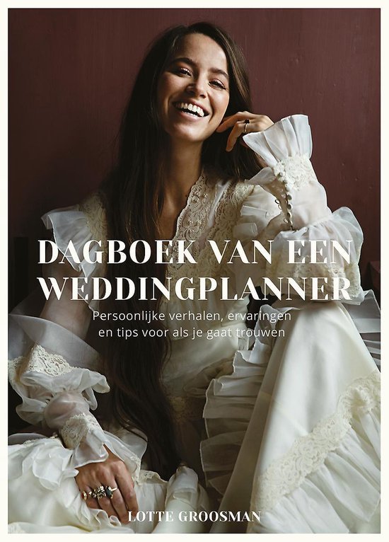 Dagboek van een weddingplanner - Lotte Groosman