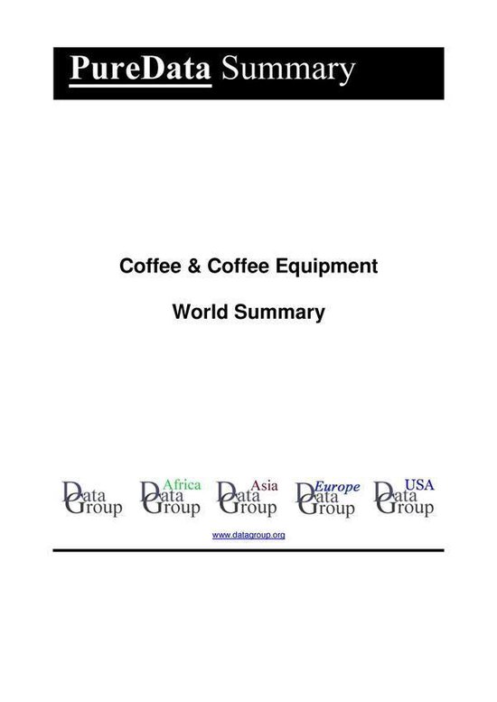 PureData World Summary 3700 - Coffee & Coffee Equipment Worl ... - cover