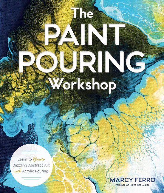 The Paint Pouring Workshop - cover