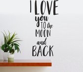Muursticker - I Love You To The Moon And Back - Zwart 55x110
